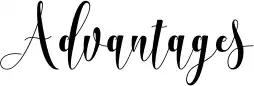 Advantages