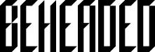 Beheaded