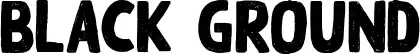 Black Ground