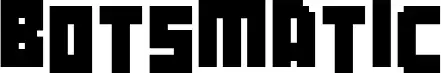 Botsmatic font