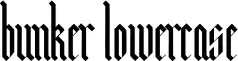 Bunker Lowercase