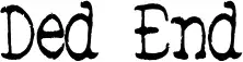 Ded End font