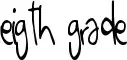 Eigth Grade