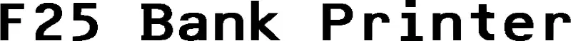 F25 Bank Printer font
