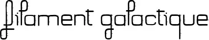 Filament Galactique