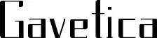 Gavetica font