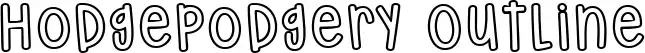 Hodgepodgery Outline