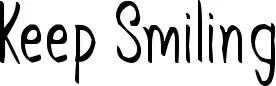 Keep Smiling