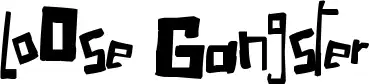 LoOse Gangster