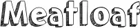 Meatloaf schriftart
