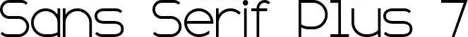 Sans Serif Plus 7