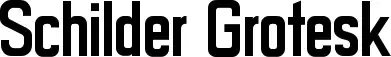 Schilder Grotesk