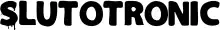 Slutotronic