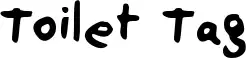 Toilet Tag font