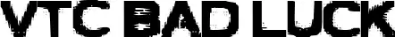VTC Bad Luck font