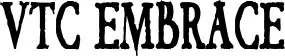 VTC Embrace font