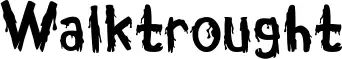 Walktrought