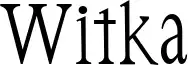 Witka font