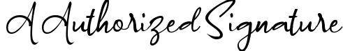 A Authorized Signature