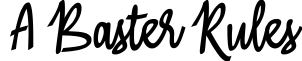 A Baster Rules