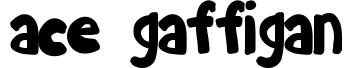 Ace Gaffigan