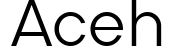 Aceh