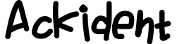 Ackident
