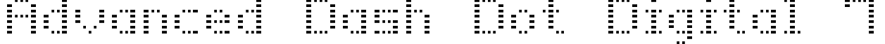 Advanced Dash Dot Digital-7