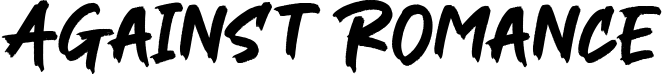 Against Romance