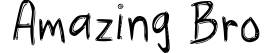 Amazing Bro