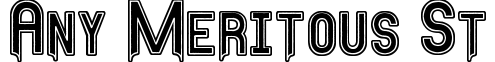Any Meritous St