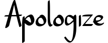 Apologize