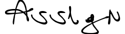 Assign