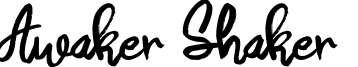 Awaker Shaker