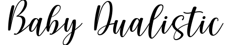 Baby Dualistic