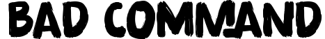 Bad Command