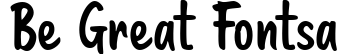 Be Great Fontsa