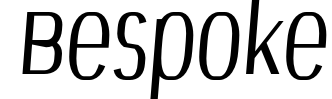 Bespoke