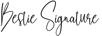 Bestie Signature