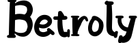 Betroly