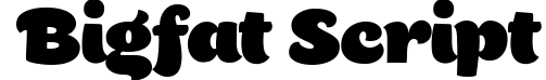 Bigfat Script