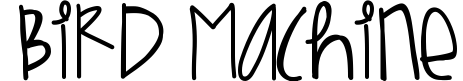 Bird Machine