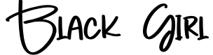 Black Girl