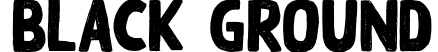 Black Ground