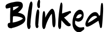 Blinked