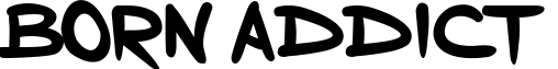 Born Addict