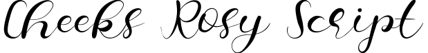 Cheeks Rosy Script
