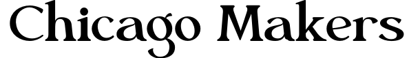 Chicago Makers