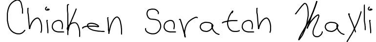 Chicken Scratch Kayli