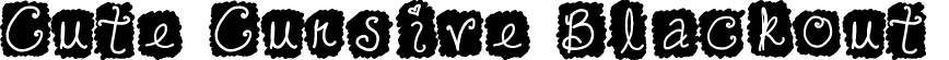 Cute Cursive Blackout